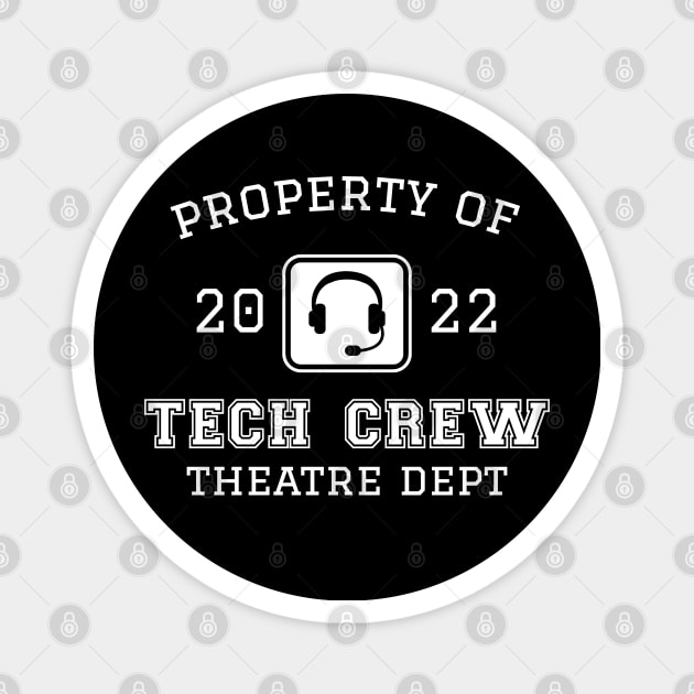 Theater Nerd Tech Crew Magnet by Huhnerdieb Apparel